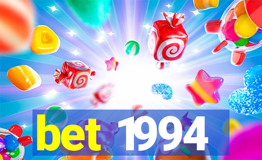bet 1994